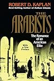 Arabists: The Romance of an American Elite