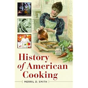 History of American Cooking