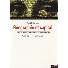 G�ographie et capital : Vers un mat�rialisme historico-g�ographique