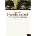 G�ographie et capital : Vers un mat�rialisme historico-g�ographique