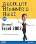Absolute Beginner's Guide to Microsoft Excel 2002