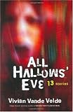 All Hallows' Eve: 13 Stories