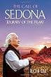 The Call of Sedona: Journey of the Heart