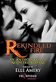 Rekindled ..