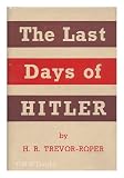 The Last Days of Hitler.