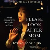 Please Look After Mom | [Kyung-Sook Shin, Chi-Young Kim (translator)]