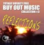 Totally Royalty Free Buy Out Music - Collection #3: Reflections