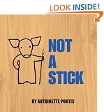 Not A Stick