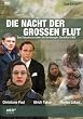 Die Nacht der gro�en Flut