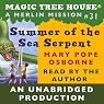 Magic Tree House, Book 31: Summer of the Sea Serpent