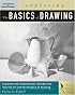 Exploring The Basics of Drawing (Design Exploration Series)