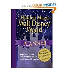 The Hidden Magic of Walt Disney World Planner: A Complete Organizer, Journal, and Keepsake for Your Unforgettable Vacation