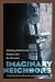 Imaginary Neighbors: Mediating Polish-Jewish Relations after the Holocaust