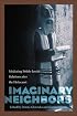 Imaginary Neighbors: Mediating Polish-Jewish Relations after the Holocaust