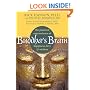 Buddha's Brain: The Practical Neuroscience of Happiness, Love, and Wisdom