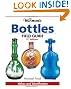 Warman's Bottles Field Guide (Warman's Field Guides Bottles: Values & Identification)