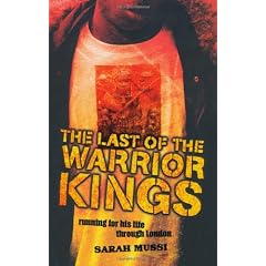 The Last of the Warrior Kings
