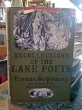 Recollections of the Lake Poets (The Chiltern Library No. 11)