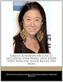 Tobey Maguire in the book Famous Birthdays on June 27, Including Vera Wang, Ross Perot, Tobey Maguire, Helen Keller and More Tobey Maguire in the book Famous Birthdays on June 27, Including Vera Wang, Ross Perot, Tobey Maguire, Helen Keller and More