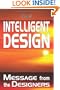 Intelligent Design: Message from the Designers