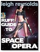 Ruff! Guide to Space Opera (Science Fiction, Large Scale and Planetary Romance)