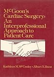 McGoon's cardiac surgery : an interprofessional approach to patient care