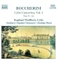 Boccherini: Cello Concertos Nos. 9-12