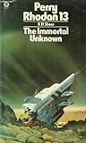The immortal unknown