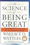 SCIENCE OF BEING GREAT: The Practical Guide to a Life of Power
