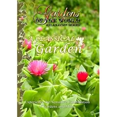 Gardens of the World A CLASSICAL GARDEN by 