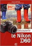 D�couvrir le Nikon D60
