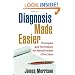 Diagnosis Made Easier: Principles and Techniques for Mental Health Clinicians