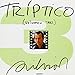 Triptico, Vol. 3