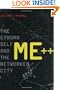 Me++: The Cyborg Self and the Networked City