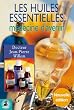 Les Huiles essentielles : M�decine d'avenir