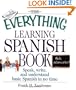 The Everything Learning Spanish Book: Speak, Write, and Understand Basic Spanish in No Time (Everything (Language & Writing))