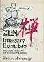 Zen Imagery Exercises: Meridian Exercises for Wholesome Living