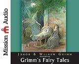 Grimm's Fairy Tales (Christian Audio)
