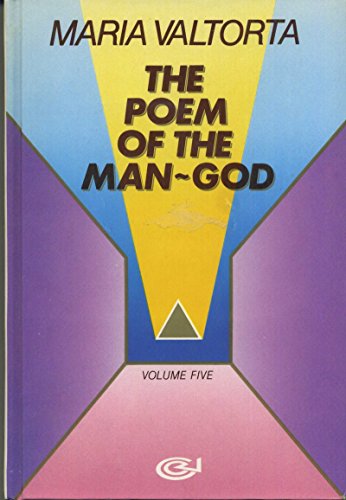 The Poem of the Man-God, Vol. Five