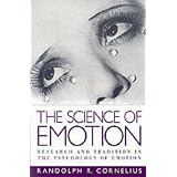 The Science of Emotion: Research and Tradition in the Psychology of Emotion
