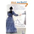 Die ewige Prinzessin: Historischer Roman