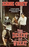 THE DESERT OF WHEAT (non illustrated)