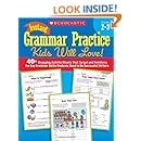 Instant Grammar Practice Kids Will Love!  Grades 2-3: 40+ Engaging Activity Sheets That Target and Reinforce the Key Grammar Skills Students Need to Be Successful Writers