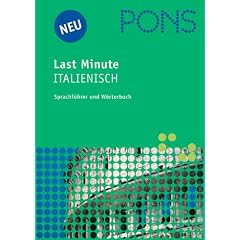 PONS Last Minute Sprachf�hrer Italienisch: Sprachf�hrer und W�rterbuch