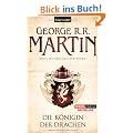 Das Lied von Eis und Feuer 6: Die K�nigin der Drachen