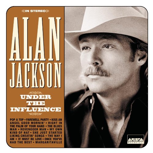 Alan Jackson & Jimmy Buffett - Under the Influence - Zortam Music
