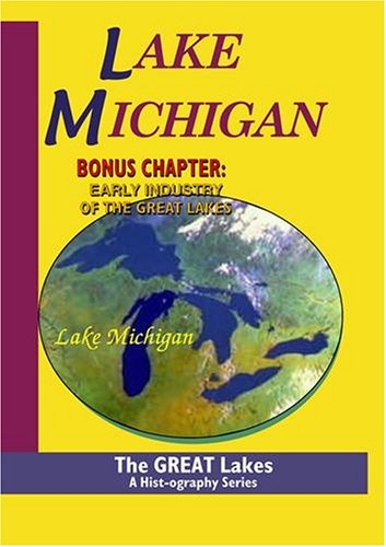 The Great Lakes: Lake Michigan