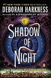Shadow of Night: A Novel