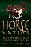 Horse Nation: True Stories About Horses and People