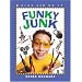 Funky Junk: Cool Stuff to Make with Hardware (Kids Can Do It)
